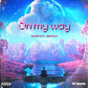 On my way (Explicit)