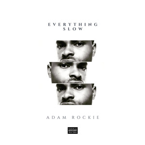 Everything Slow (Explicit)