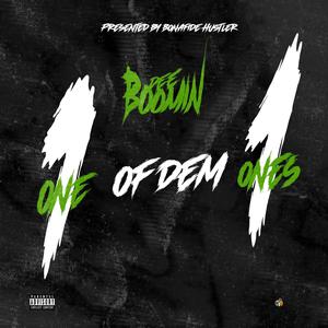 One Of Dem Ones (Explicit)