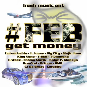 #Feb Get Money