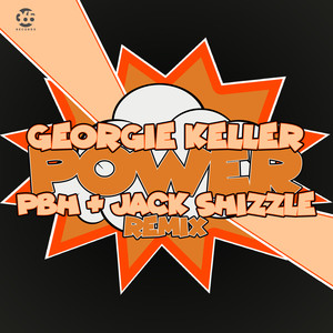 Power (PBH & Jack Shizzle Remix)