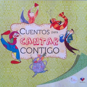 Cuentos para Cantar Contigo