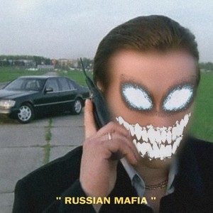 Russian Mafia (Explicit)