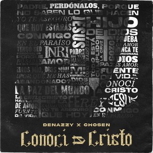 Conocí a Cristo (feat. Chosen)