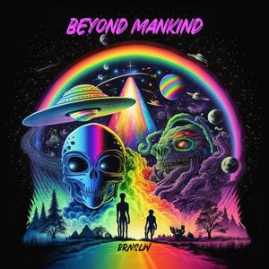 BEYOND MANKIND (Explicit)