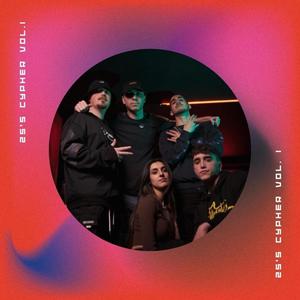 25's Cypher, Vol. 1(feat. Neus Fité, Pikas, Casey Magro, Tito T & Naxx) (Explicit)