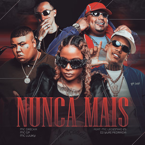 Nunca Mais (Explicit)