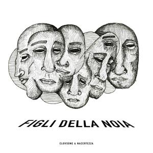 Figli Della Noia (Explicit)