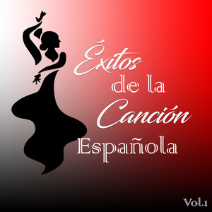 Éxitos de la Canción Española, Vol. 1