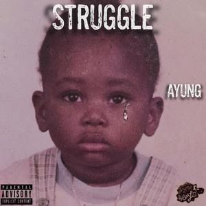 Struggle (Explicit)