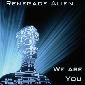We Are You (Cyber Life Mix)
