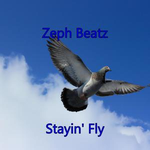 Stayin' Fly (Explicit)