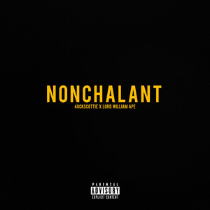 Nonchalant (Explicit)