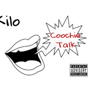 Coochie Talk (Explicit)