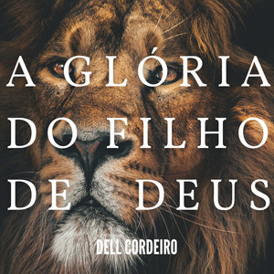 A Glória do Filho de Deus (Acústico)