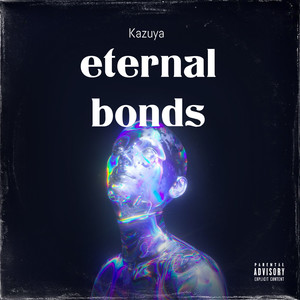 Eternal Bonds (Explicit)