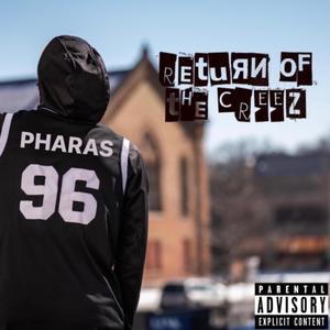 Return Of The Creez (Explicit)