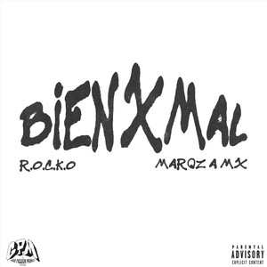 Bien X Mal (Explicit)