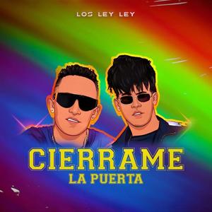 Cierrame la puerta (Explicit)