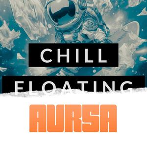 Chill Floating