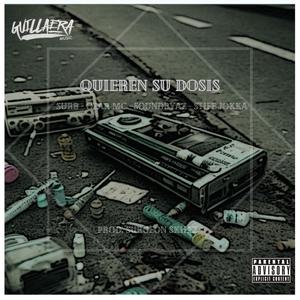Quieren su dosis (feat. Surb, Ozar Mc, SoundbyAz & Stiff Jokka) (Explicit)