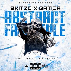 ABSTRACT FREESTYLE (SKITZO X GATICA) (Explicit)