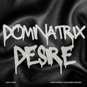 Dominatrix Desire (feat. The Mambo Music Collective)