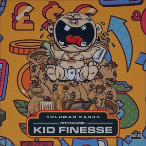 CODENAME: Kid Finesse (Explicit)