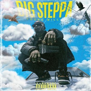 BIG STEPPA (Explicit)