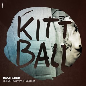 Let Me Party with You (Original Mix)