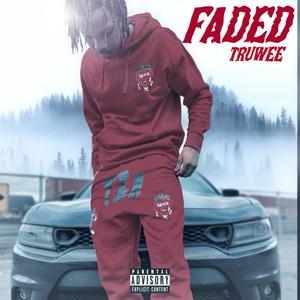 Faded (Explicit)