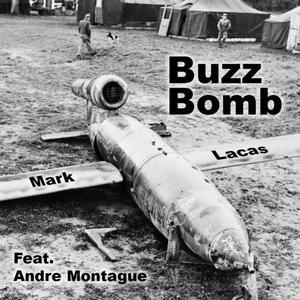 Buzz Bomb (feat. Andre Montague)