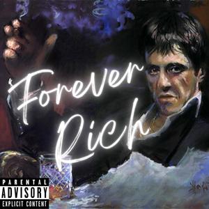 FOREVER RICH (feat. J SAVEE) [Explicit]