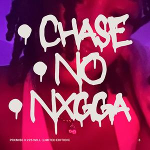 CNN (Chase No Nxgga) (Explicit)