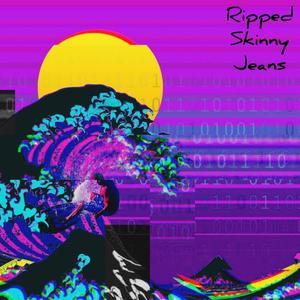 Ripped Skinny Jeans(feat. Baby Basile) (Explicit)