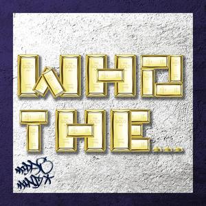 WHO THE... (feat. MAX3AM) [Explicit]