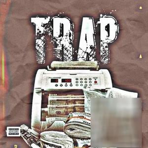 Trap (feat. goonwick, koogie4x & Traqq) [Explicit]