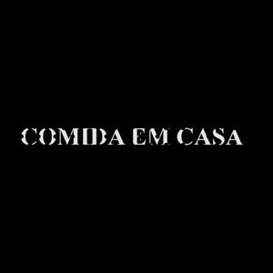 Comida em casa (Explicit)