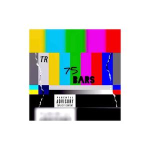 75 Bars (Explicit)