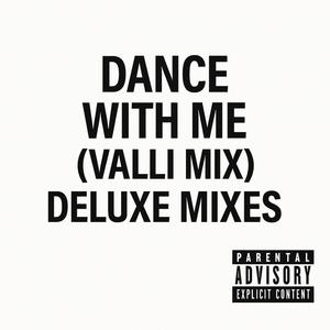 Dance With Me (Extended Version|Explicit)