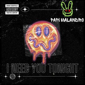 I NEED U TONIGHT (feat. Sal Gallegos)