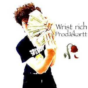 Wrist rich (Explicit)