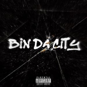 Bin Da City (Explicit)