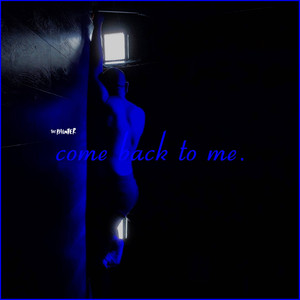 Come Back to Me