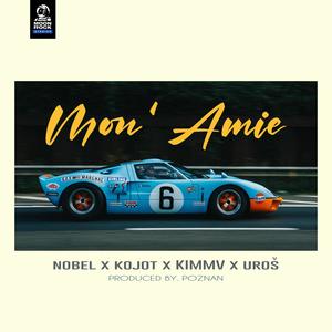 Mon' Amie (feat. Kojot, KIMMV & Uroš) (Explicit)