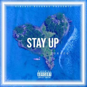 Stay up (feat. Zorano)