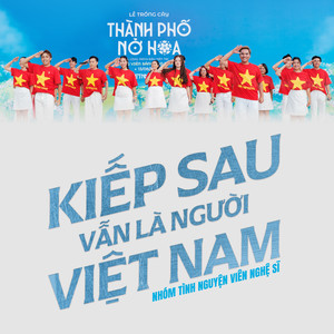 Kiếp Sau Vẫn Là Người Việt Nam