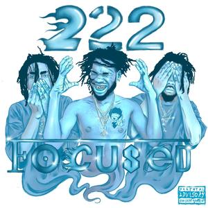 222 FOCUSED (Explicit)