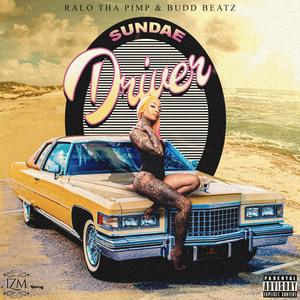 Sundae Driver (Explicit)