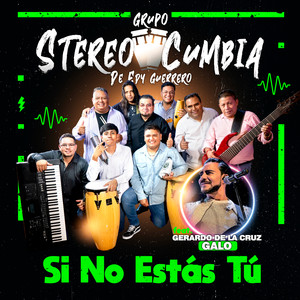 Si No Estás Tú